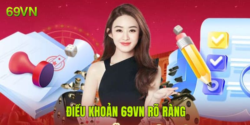 Trải nghiệm an toàn với chính sách điều khoản rõ ràng