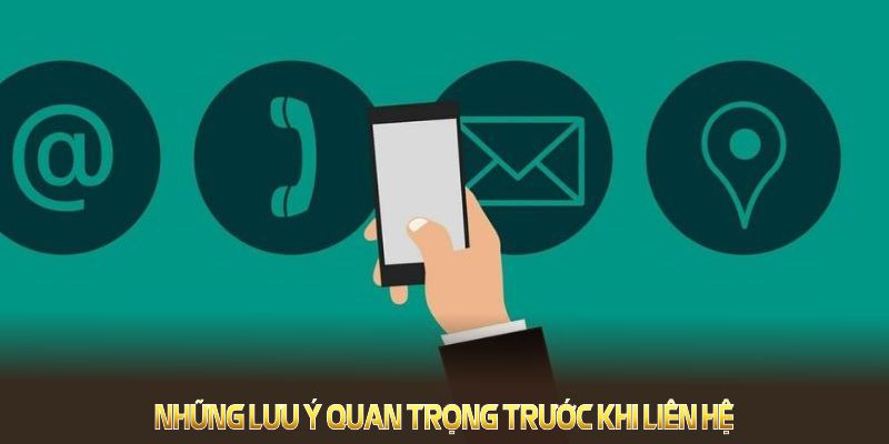 Những lưu ý quan trọng trước khi liên hệ 69VN